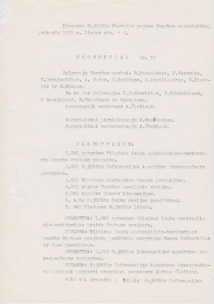 Lietuvos Sajūdžio Pasvalio rajono Tarybos susirinkimo, įvykusio 1991 m. liepos mėn. 4 d., PROTOKOLAS Nr. 16